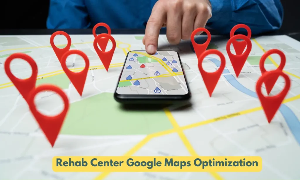 Feature image for blog on Rehab Center Google Maps Optimization
